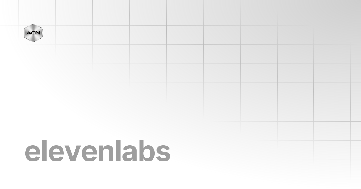 elevenlabs | Agent Forge Documentation | AITECH CLOUD NETWORK Docs