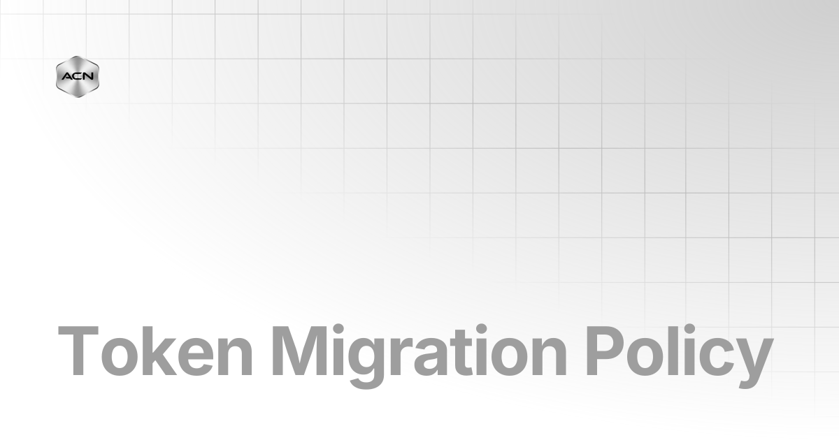 Token Migration Policy | AITECH CLOUD NETWORK Docs